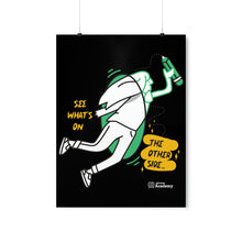 Load image into Gallery viewer, Premium Matte Vertical Posters | See What's on the Other Side | Artist Collab