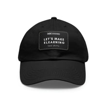 Load image into Gallery viewer, Let's Make eLearning Less Shitty | Dad Hat with Leather Patch