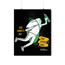 Load image into Gallery viewer, Premium Matte Vertical Posters | See What's on the Other Side | Artist Collab