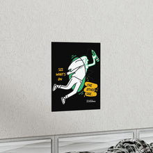 Load image into Gallery viewer, Premium Matte Vertical Posters | See What's on the Other Side | Artist Collab