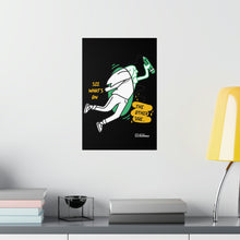 Load image into Gallery viewer, Premium Matte Vertical Posters | See What's on the Other Side | Artist Collab