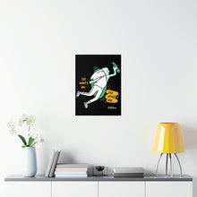 Load image into Gallery viewer, Premium Matte Vertical Posters | See What's on the Other Side | Artist Collab