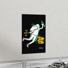 Load image into Gallery viewer, Premium Matte Vertical Posters | See What's on the Other Side | Artist Collab