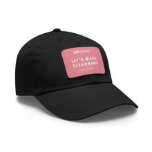 Load image into Gallery viewer, Let&#39;s Make eLearning Less Shitty | Dad Hat with Leather Patch
