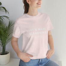 Load image into Gallery viewer, Let&#39;s Make eLearning Less Shitty | Unisex Jersey Short Sleeve Tee
