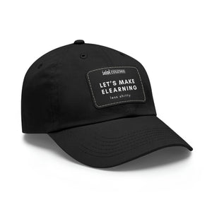 Let's Make eLearning Less Shitty | Dad Hat with Leather Patch