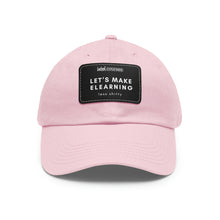 Load image into Gallery viewer, Let&#39;s Make eLearning Less Shitty | Dad Hat with Leather Patch
