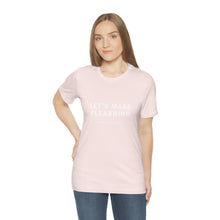 Load image into Gallery viewer, Let&#39;s Make eLearning Less Shitty | Unisex Jersey Short Sleeve Tee
